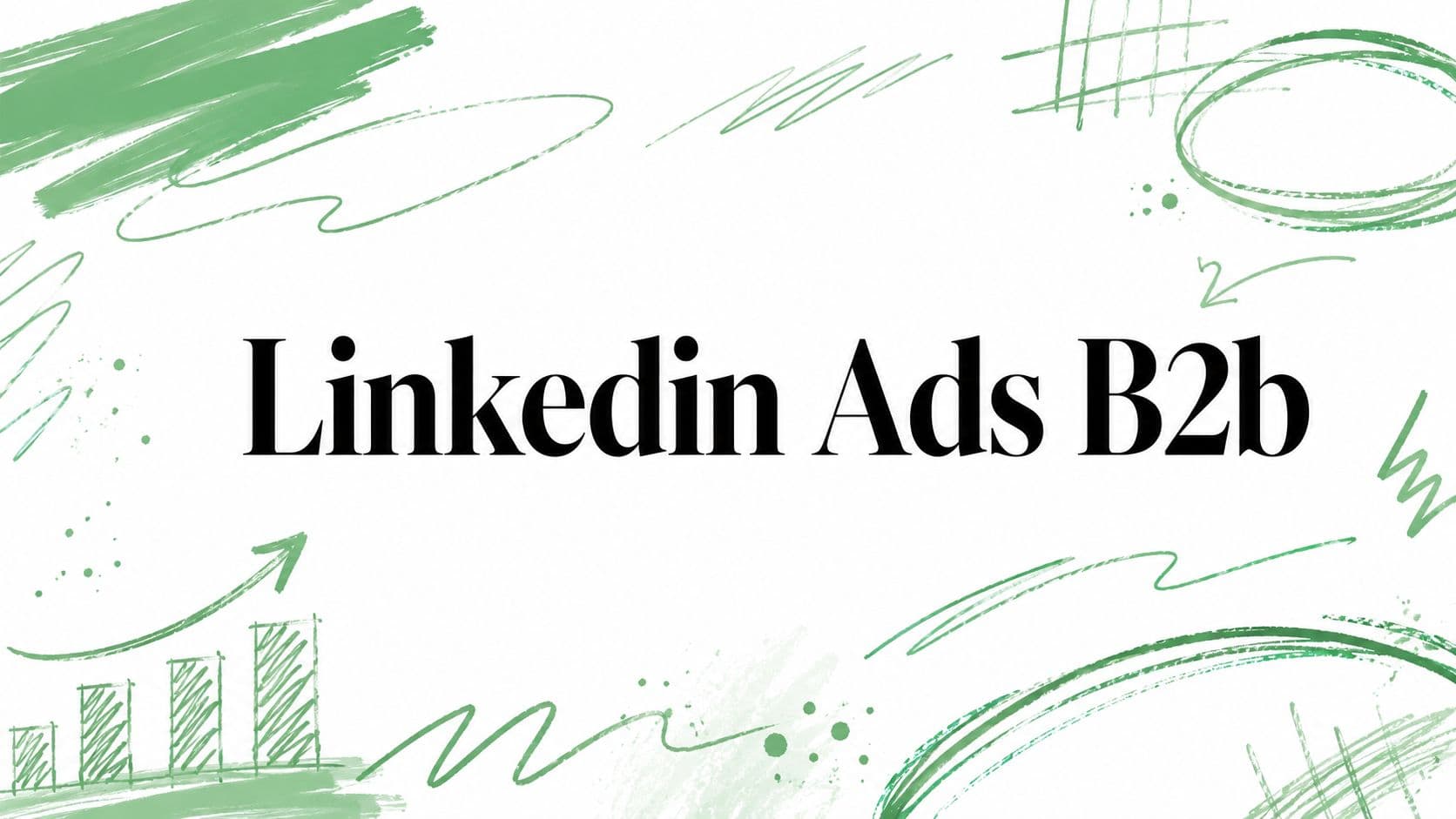 Linkedin Ads B2b