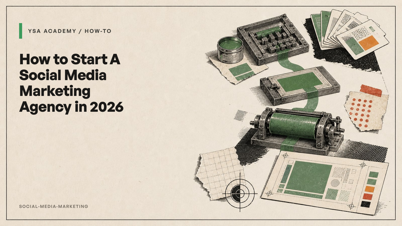 How to Start A Social Media Marketing Agency in 2026